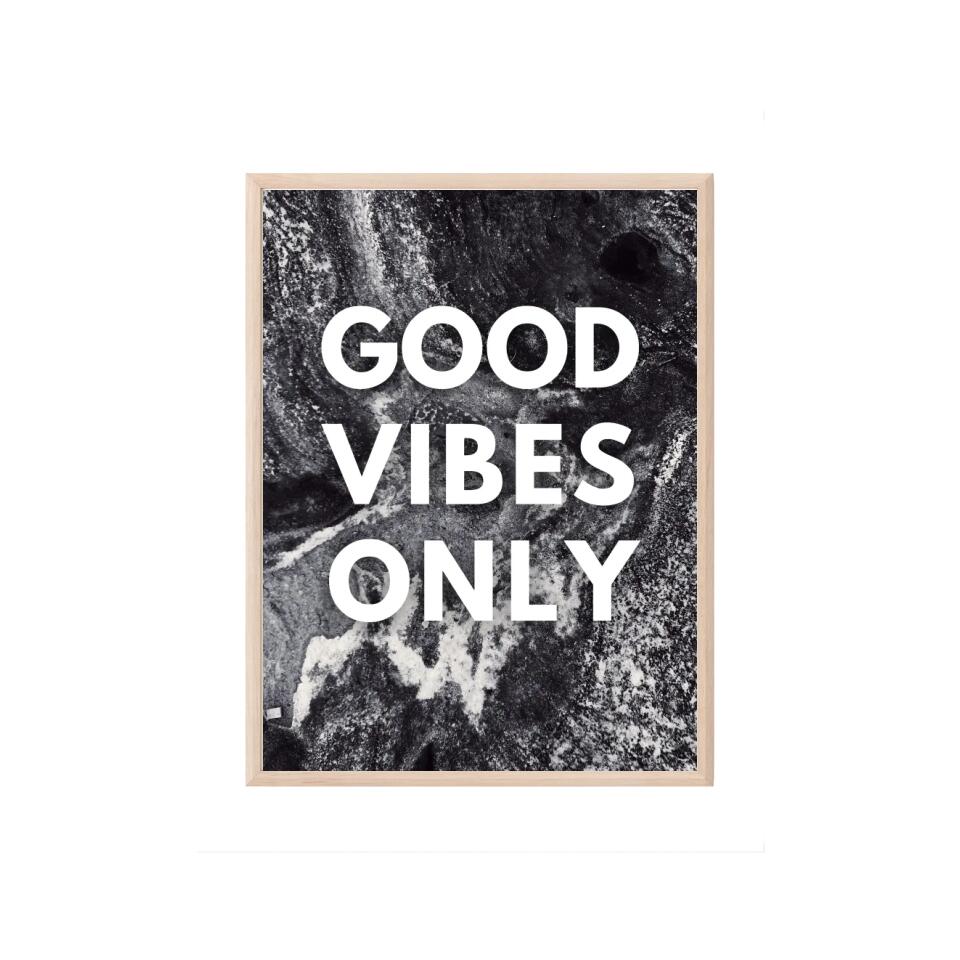 Good Vibes Only Poster