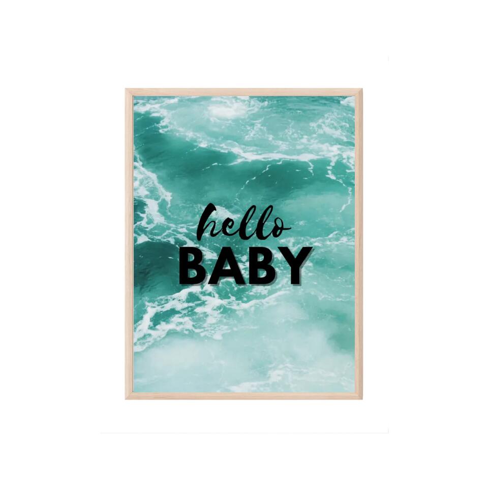 Hello Baby with Ocean Background Poster