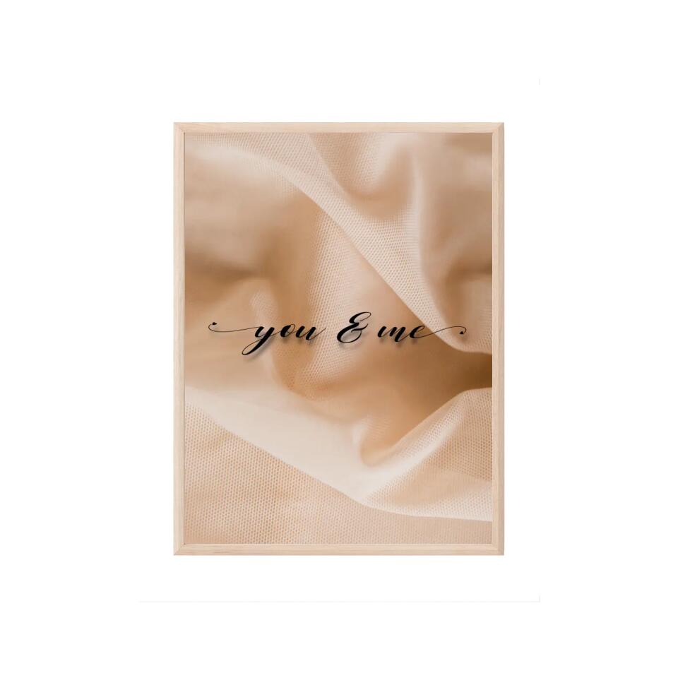 You&Me on beige fabric Poster